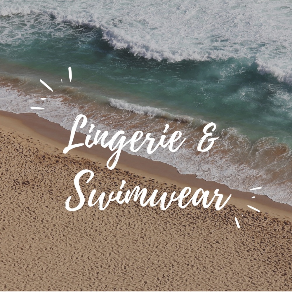 Lingerie & swimwear